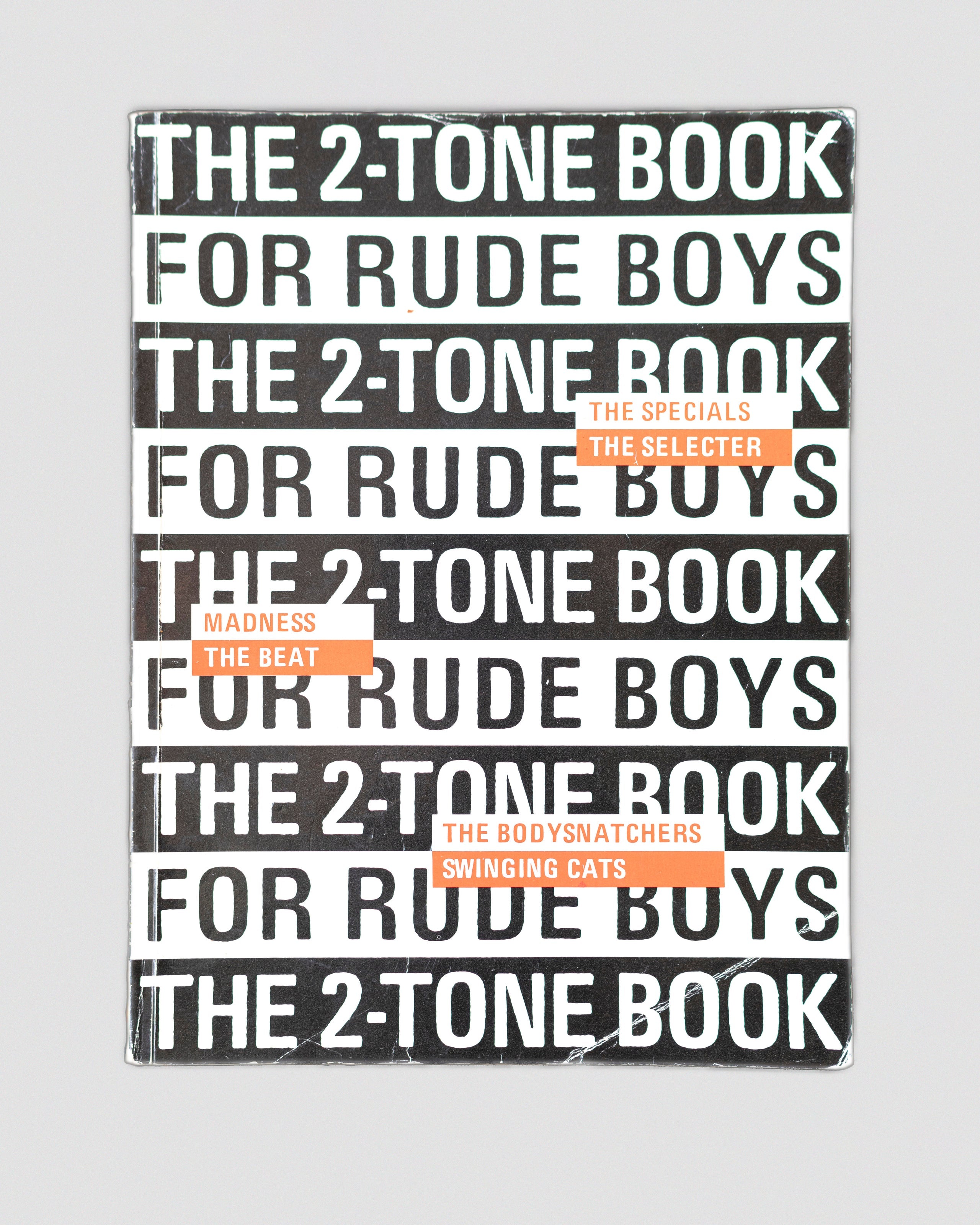 The 2 Tone Book For Rude Boys