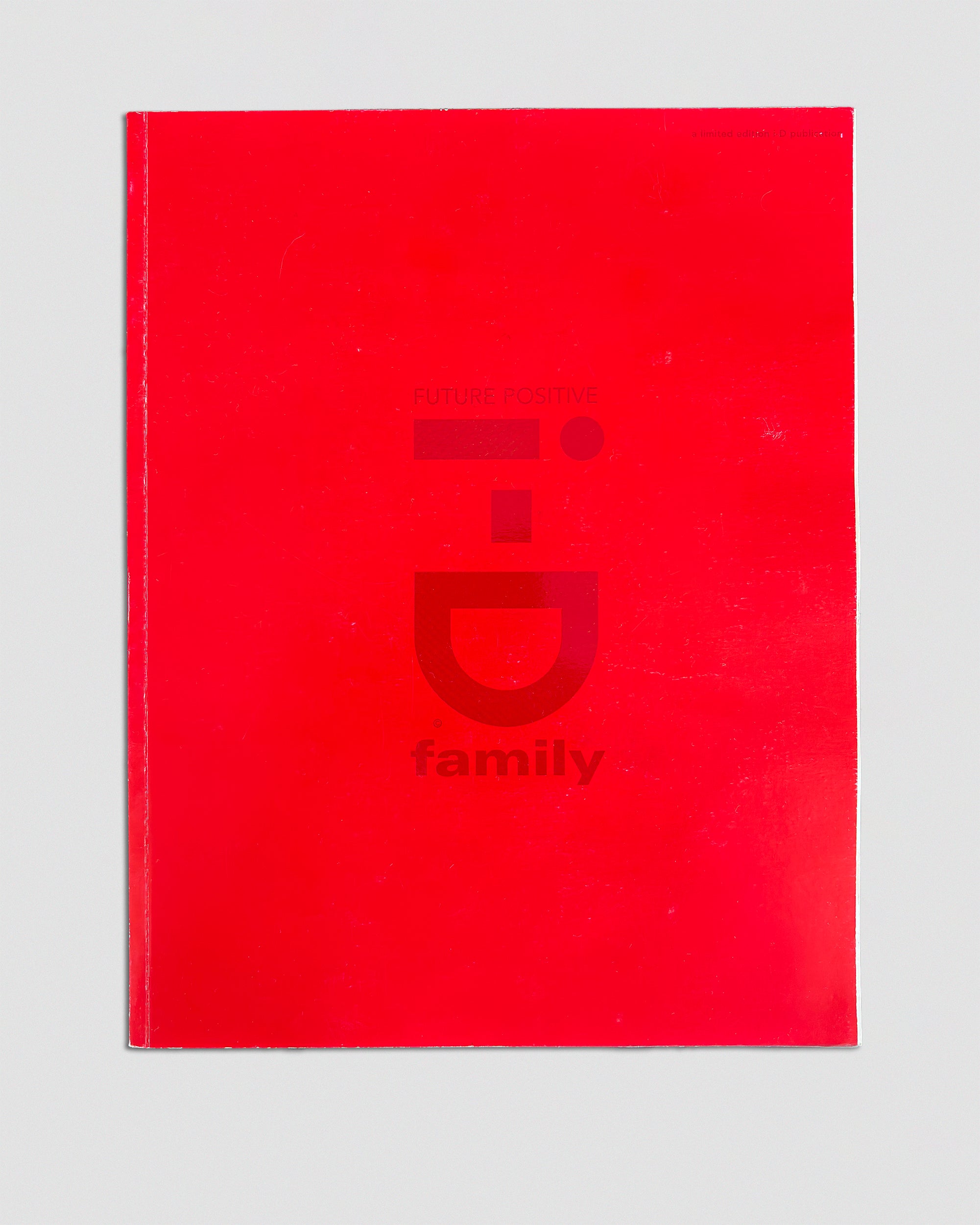 i-D - Family Future Positive - i-D Magazine – In Form Library