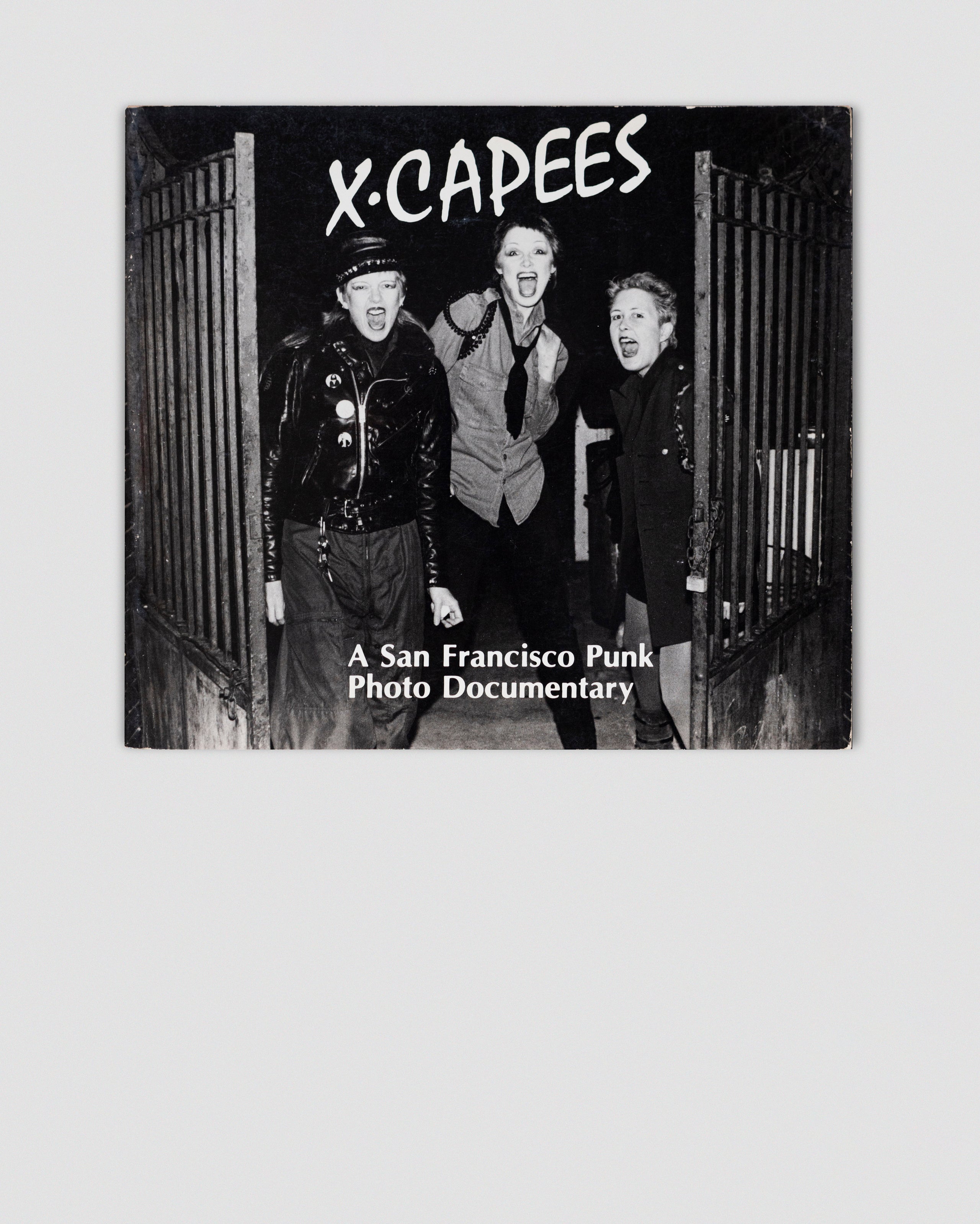 X Capees: A San Francisco Punk Photo Documentary
