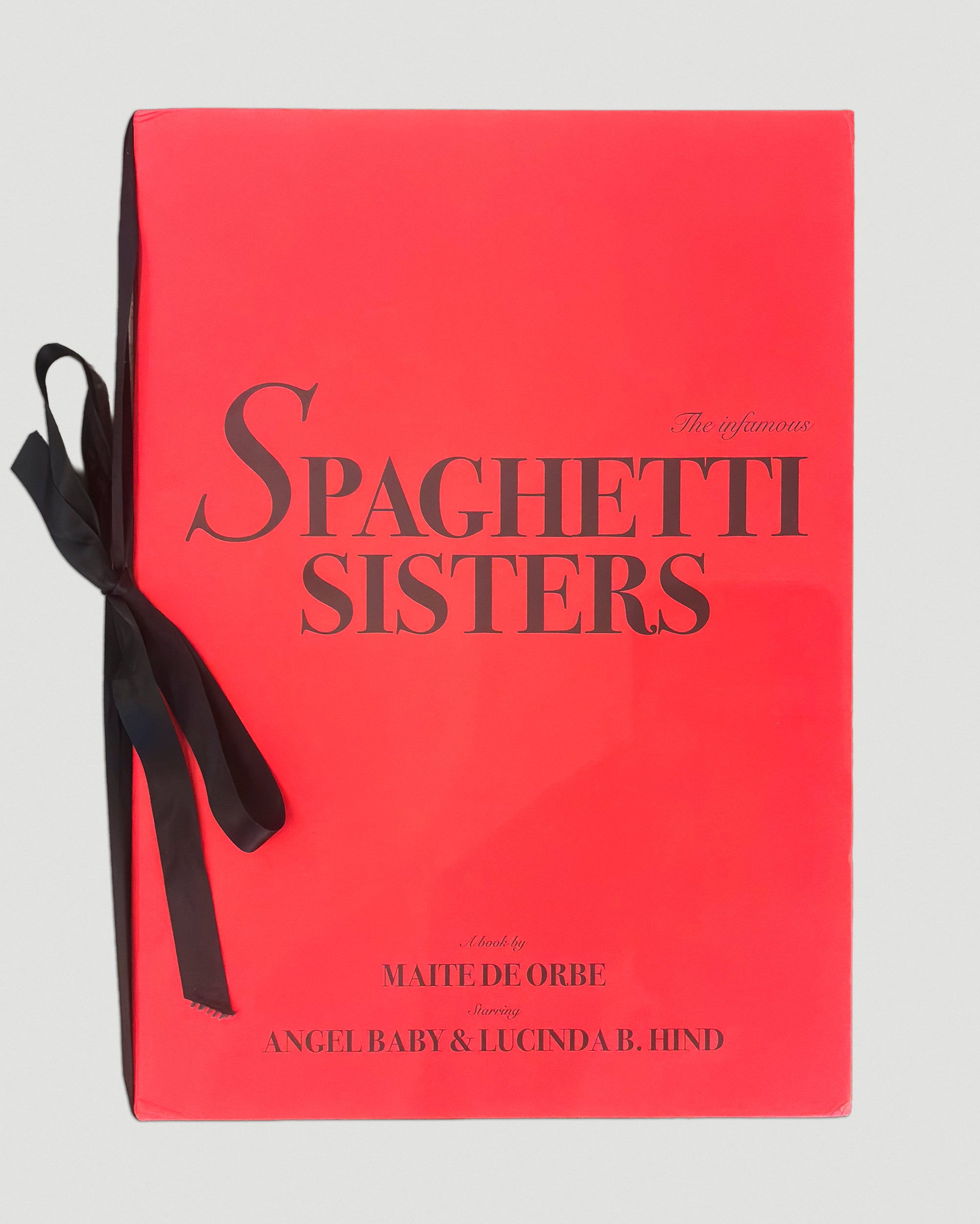 The Infamous Spaghetti Sisters