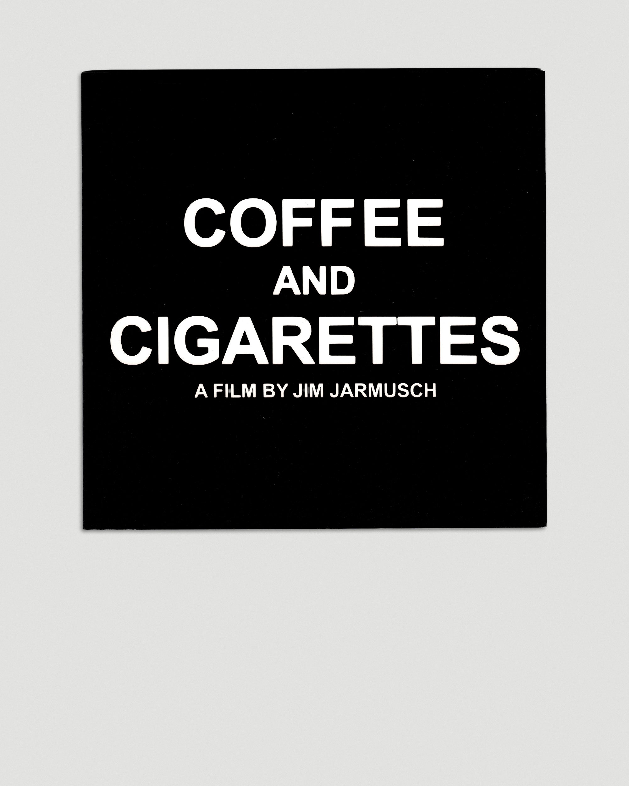 Coffee & Cigarettes
