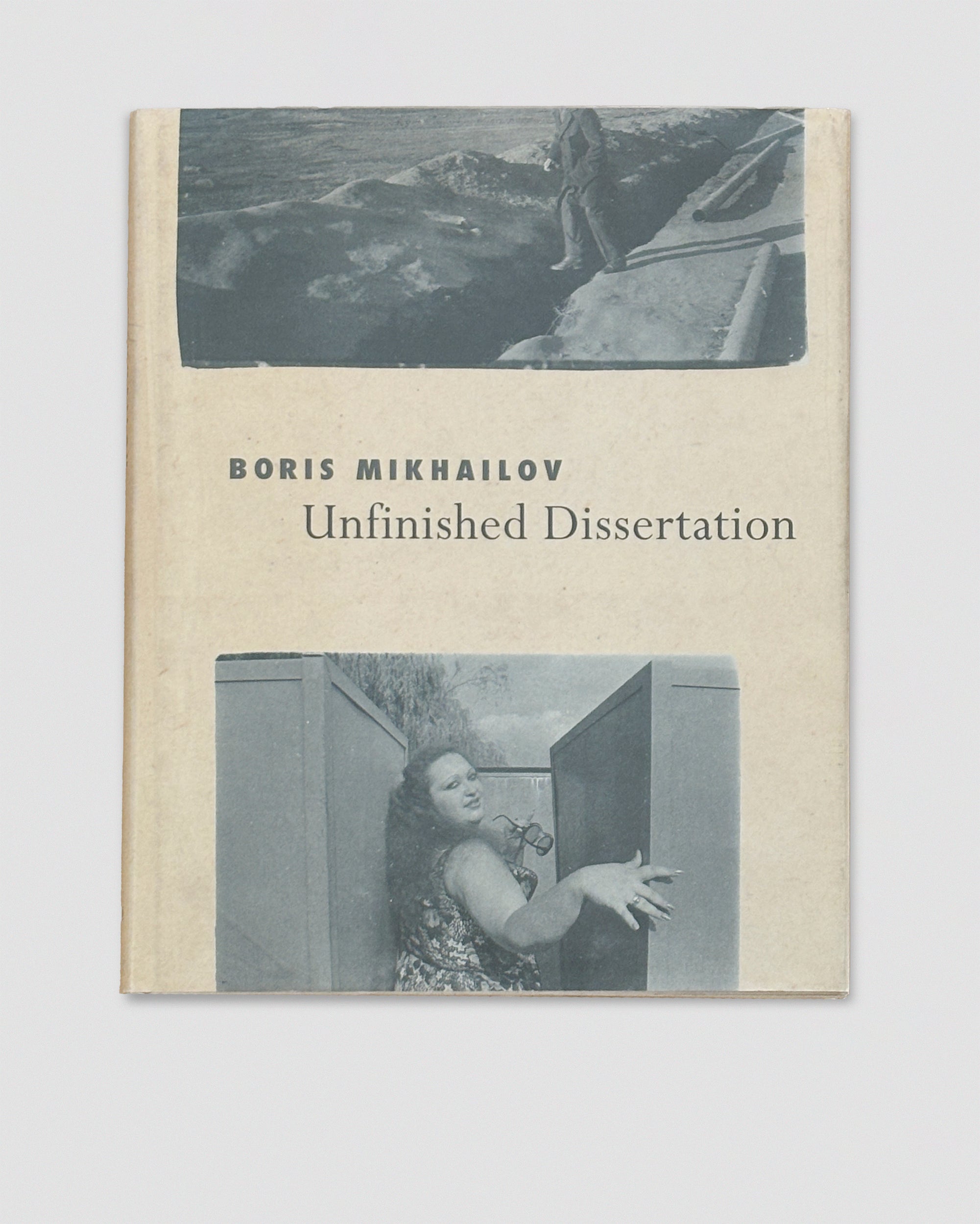 アート・デザイン・音楽 Boris Mikhailov Unfinished Dissertation Unfinished Dissertation - Boris Mikhailov – In Form Library