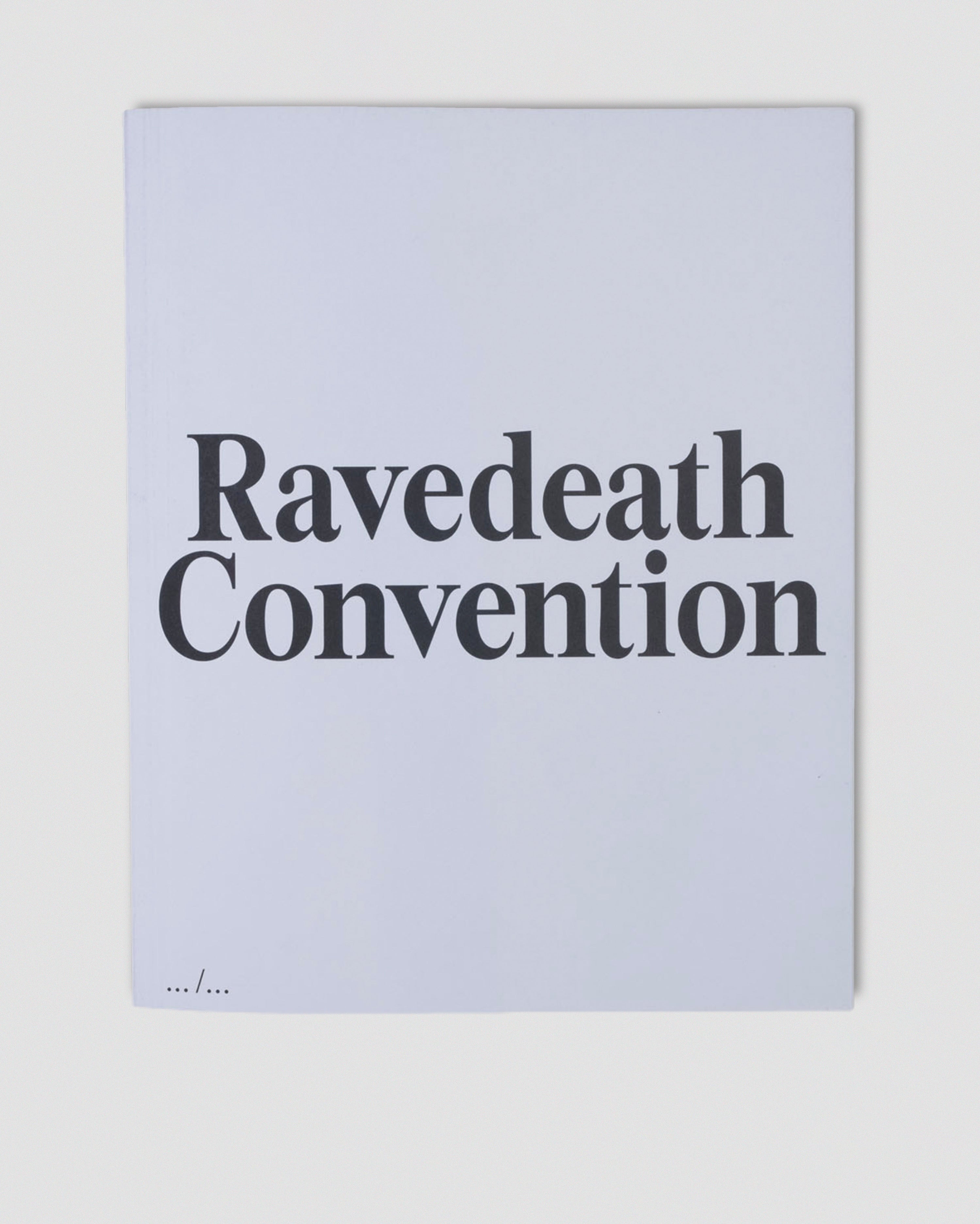 Ravedeath Convention